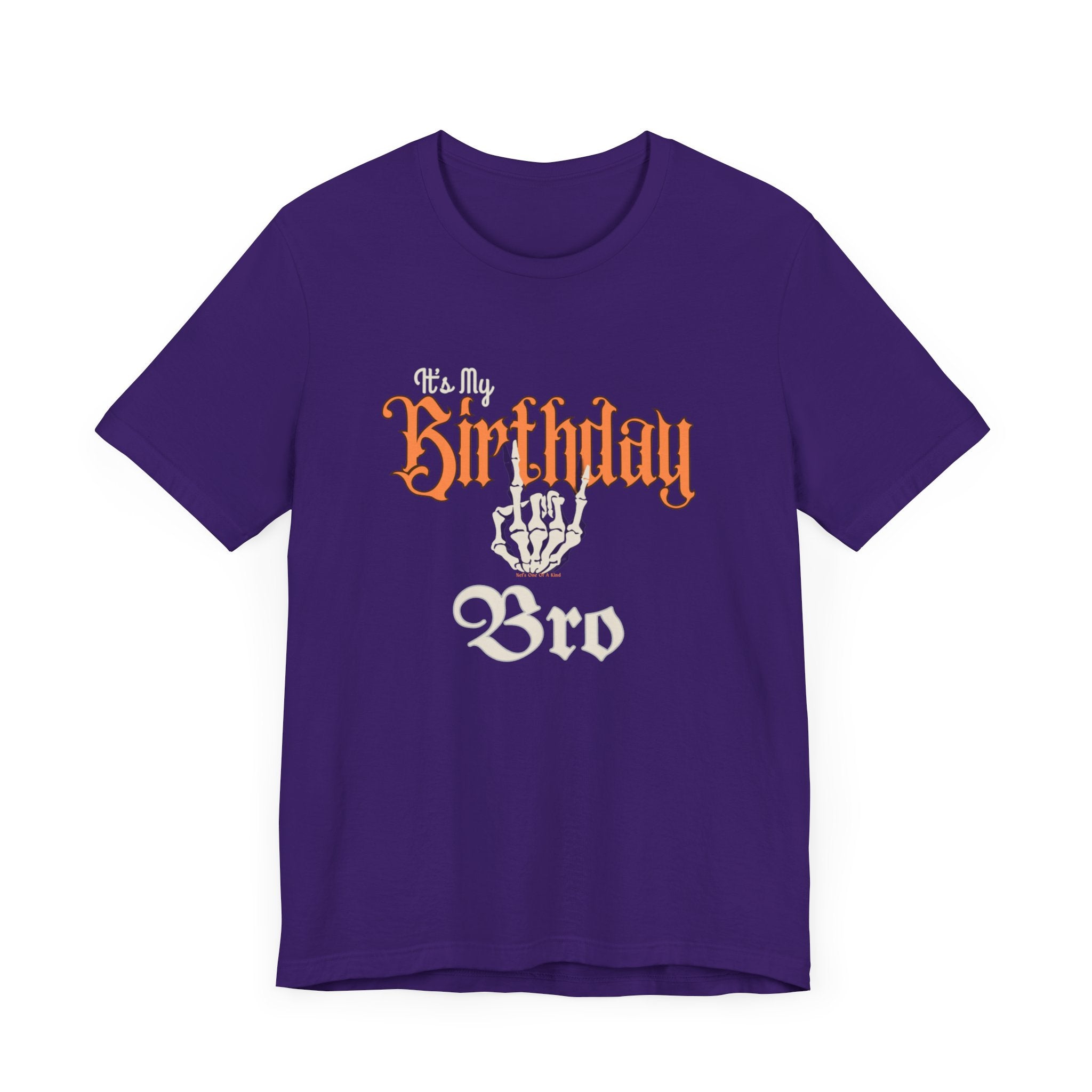 It's My Birthday Skelaton Bro